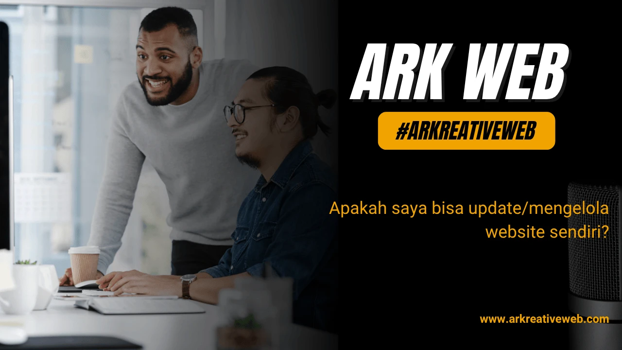 Mudahkah Update/Kelola Website Sendiri?